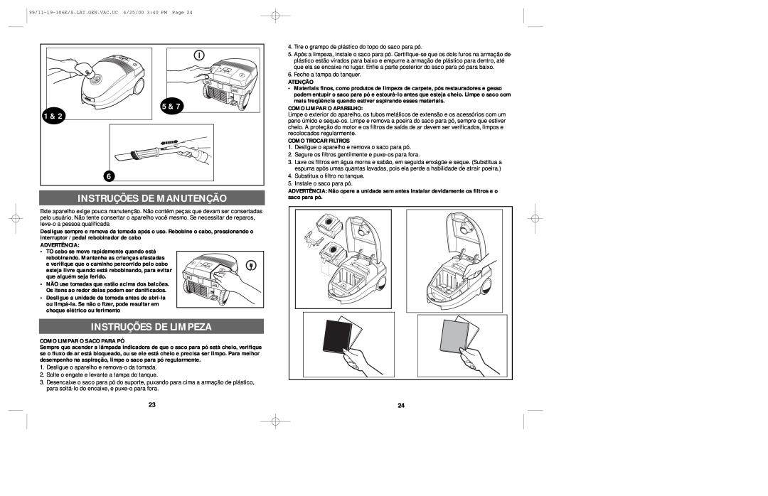 Windmere V1000 manual Instruções De Manutenção, Instruções De Limpeza, Advertência, Como Limpar O Saco Para Pó, Atenção 