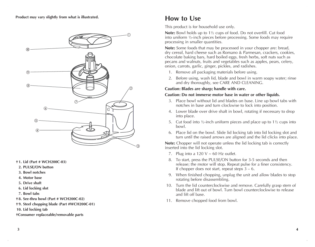 Windmere WCH200C manual How to Use, Remove chopped food from bowl 