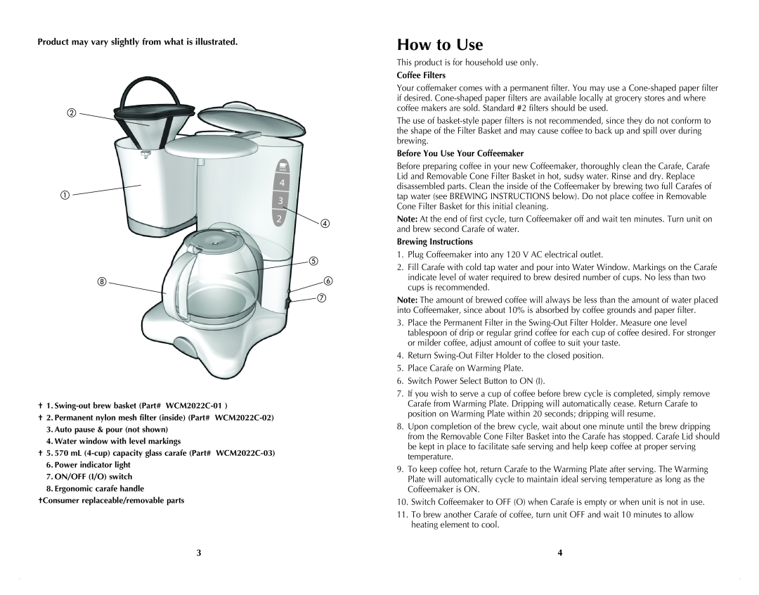 Windmere WCM2022C manual How to Use, Coffee Filters, Before You Use Your Coffeemaker, Brewing Instructions 