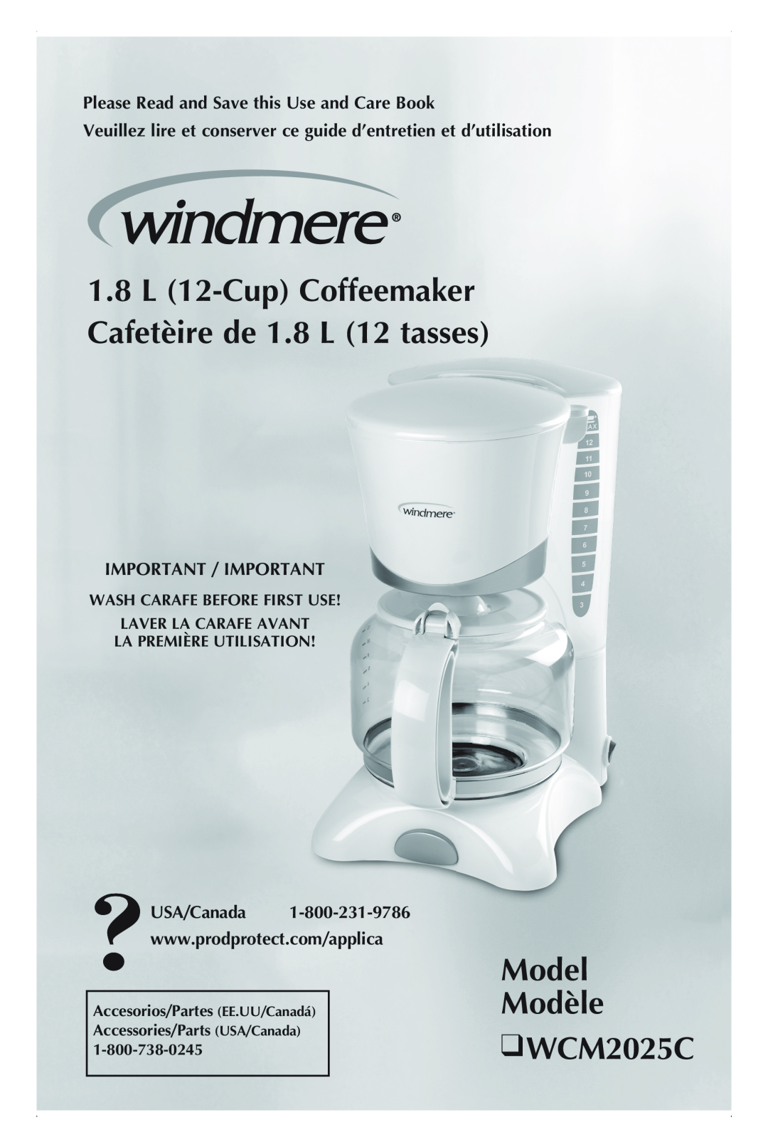 Windmere manual Model Modèle WCM2025C, Please Read and Save this Use and Care Book, Important / Important 