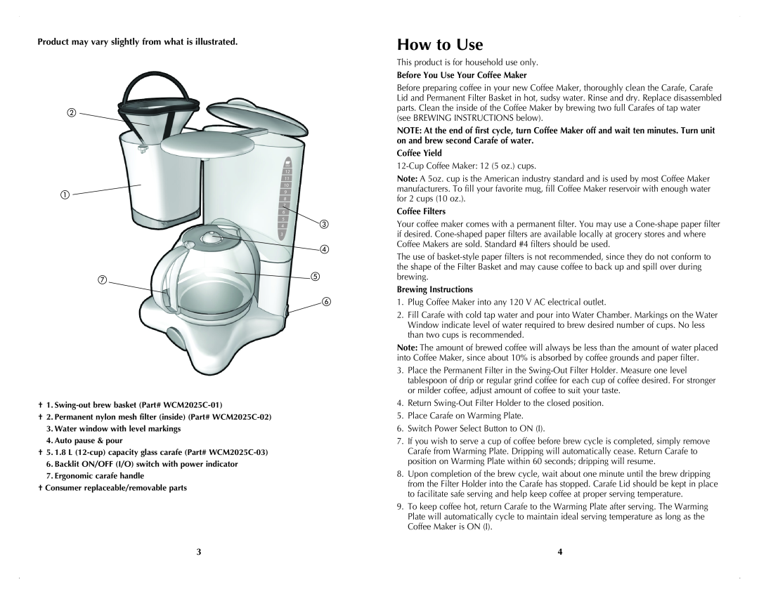 Windmere WCM2025C manual How to Use, Before You Use Your Coffee Maker, Coffee Yield, Coffee Filters, Brewing Instructions 