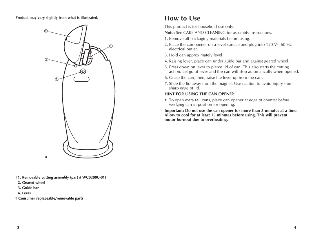 Windmere WCO200C manual How to Use, Hint For Using The Can Opener 