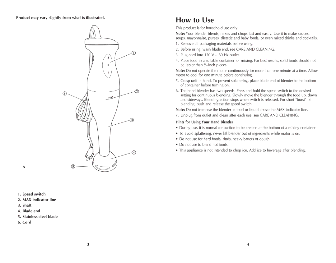 Windmere WHB200C manual How to Use, Product may vary slightly from what is illustrated, Hints for Using Your Hand Blender 