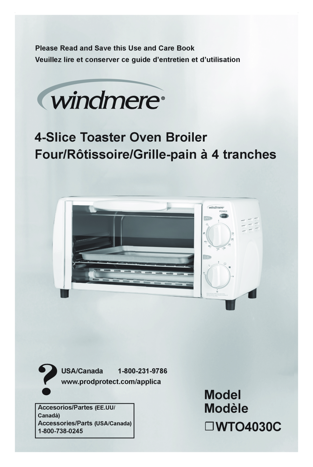 Windmere manual Slice Toaster Oven Broiler Four/Rôtissoire/Grille-pain à 4 tranches, Model Modèle WTO4030C, USA/Canada 