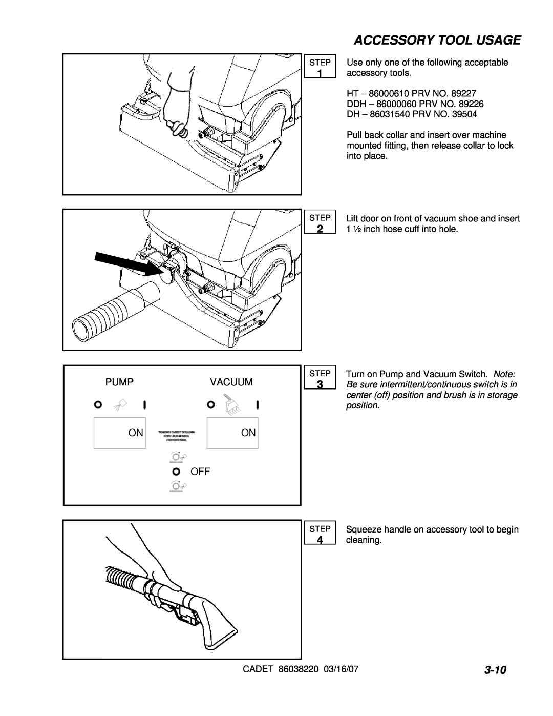Windsor CDT7, 10080220 manual Accessory Tool Usage, 3-10, Pumpvacuum Onon Off 