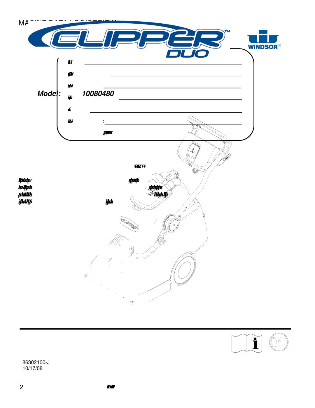 Windsor 10080480 operating instructions Machine Data LOG/OVERVIEW 