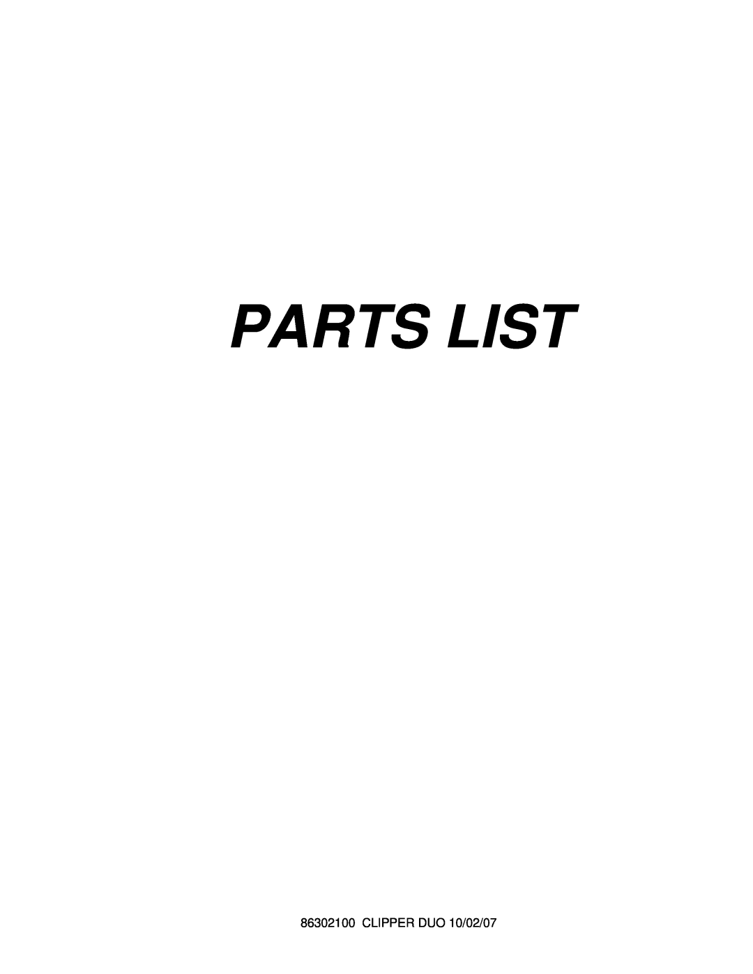 Windsor 10080480 operating instructions Parts List, CLIPPER DUO 10/02/07 