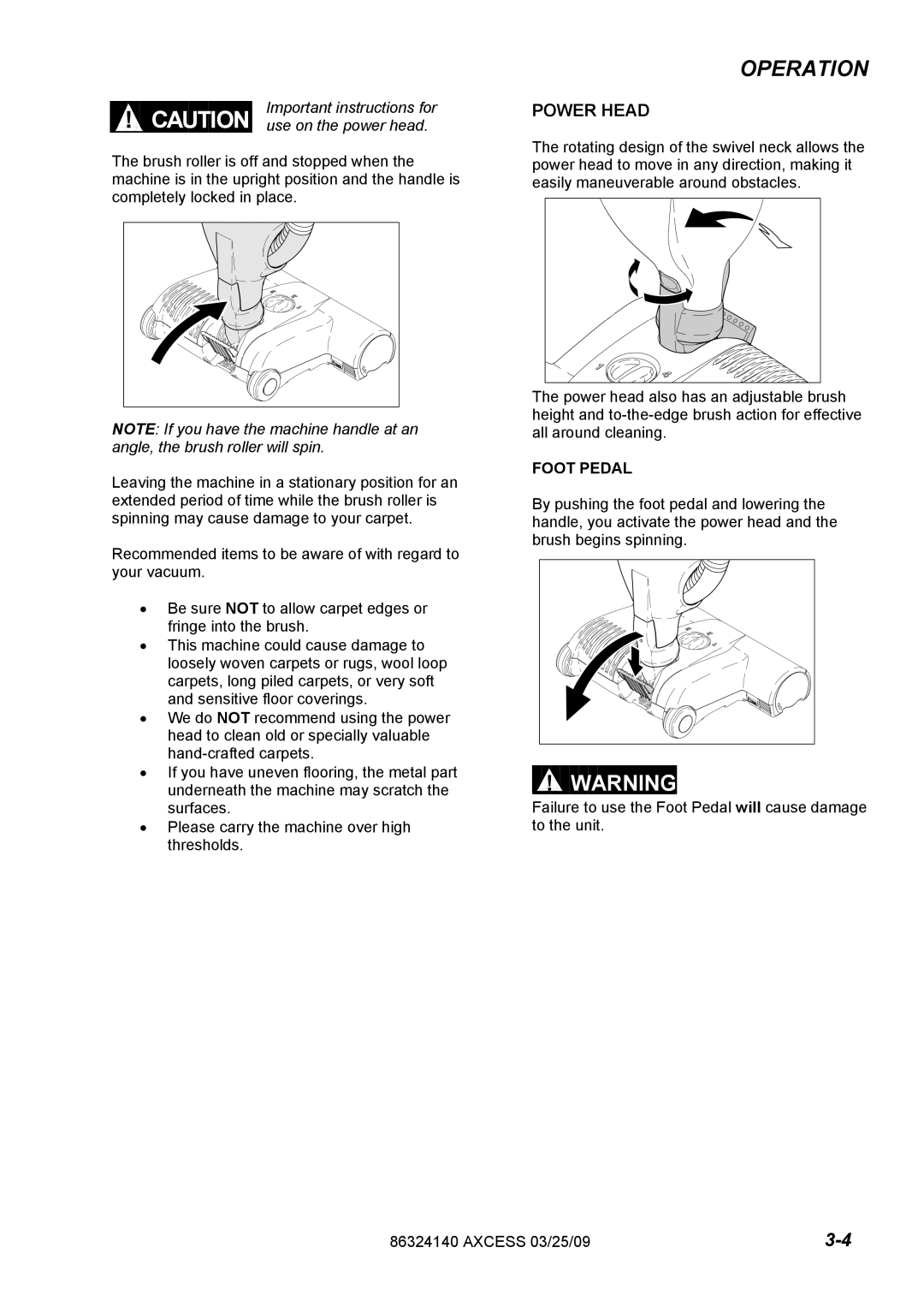 Windsor 1.012-062.0, 1.012-061.0 operating instructions Operation, Power Head, Foot Pedal 