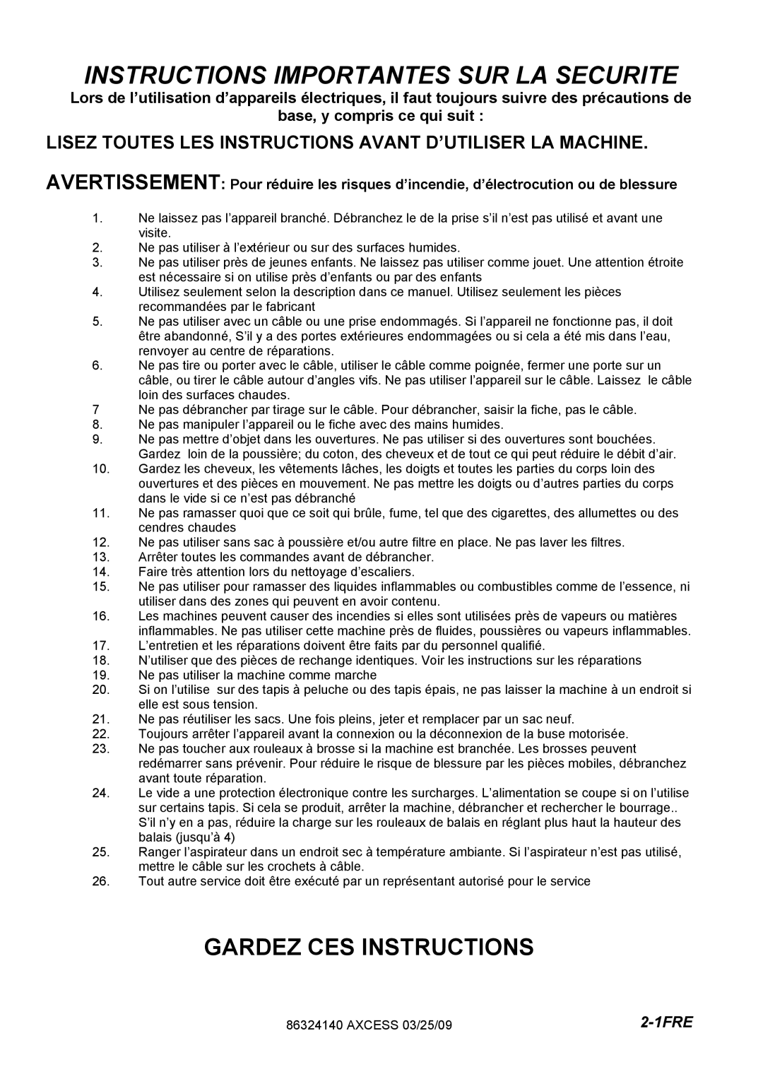 Windsor 1.012-062.0, 1.012-061.0 operating instructions Instructions Importantes SUR LA Securite 