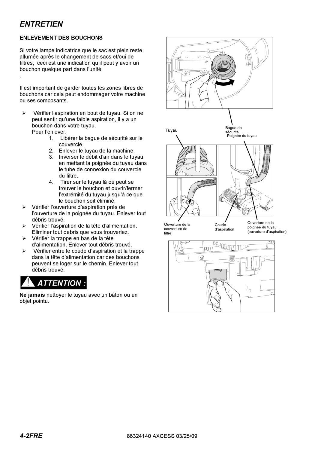 Windsor 1.012-061.0, 1.012-062.0 operating instructions Enlevement DES Bouchons, Tuyau 