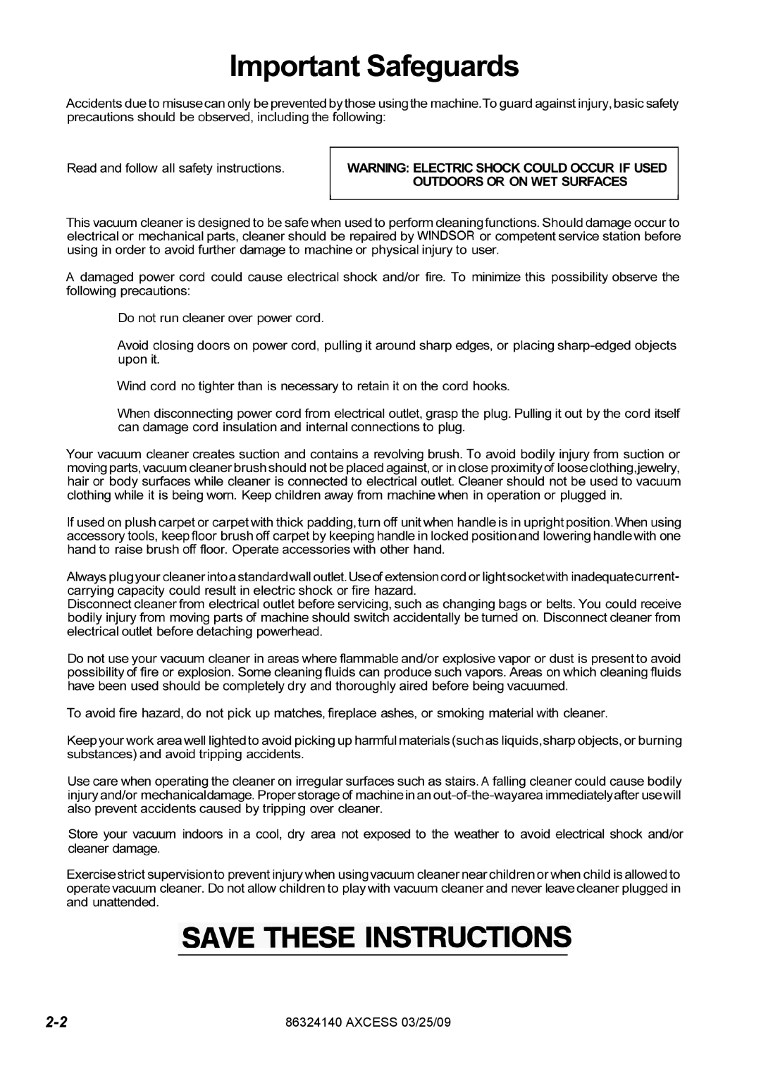 Windsor 1.012-061.0, 1.012-062.0 operating instructions Axcess 03/25/09 