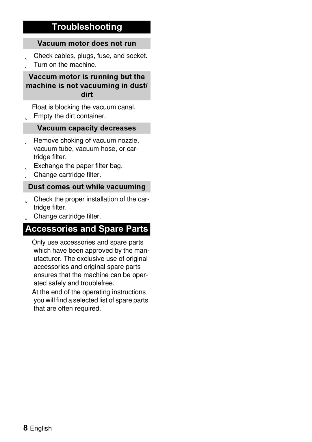 Windsor 12 manual Troubleshooting, Accessories and Spare Parts, Vacuum motor does not run, Vacuum capacity decreases 