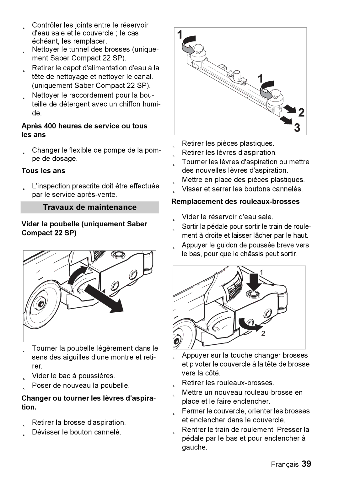 Windsor 22 SP manual Travaux de maintenance 