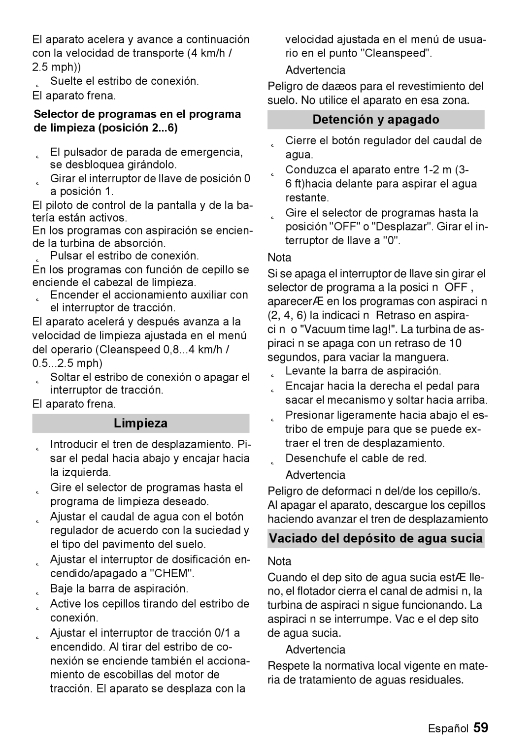 Windsor 22 SP manual Limpieza, Detención y apagado, Vaciado del depósito de agua sucia 