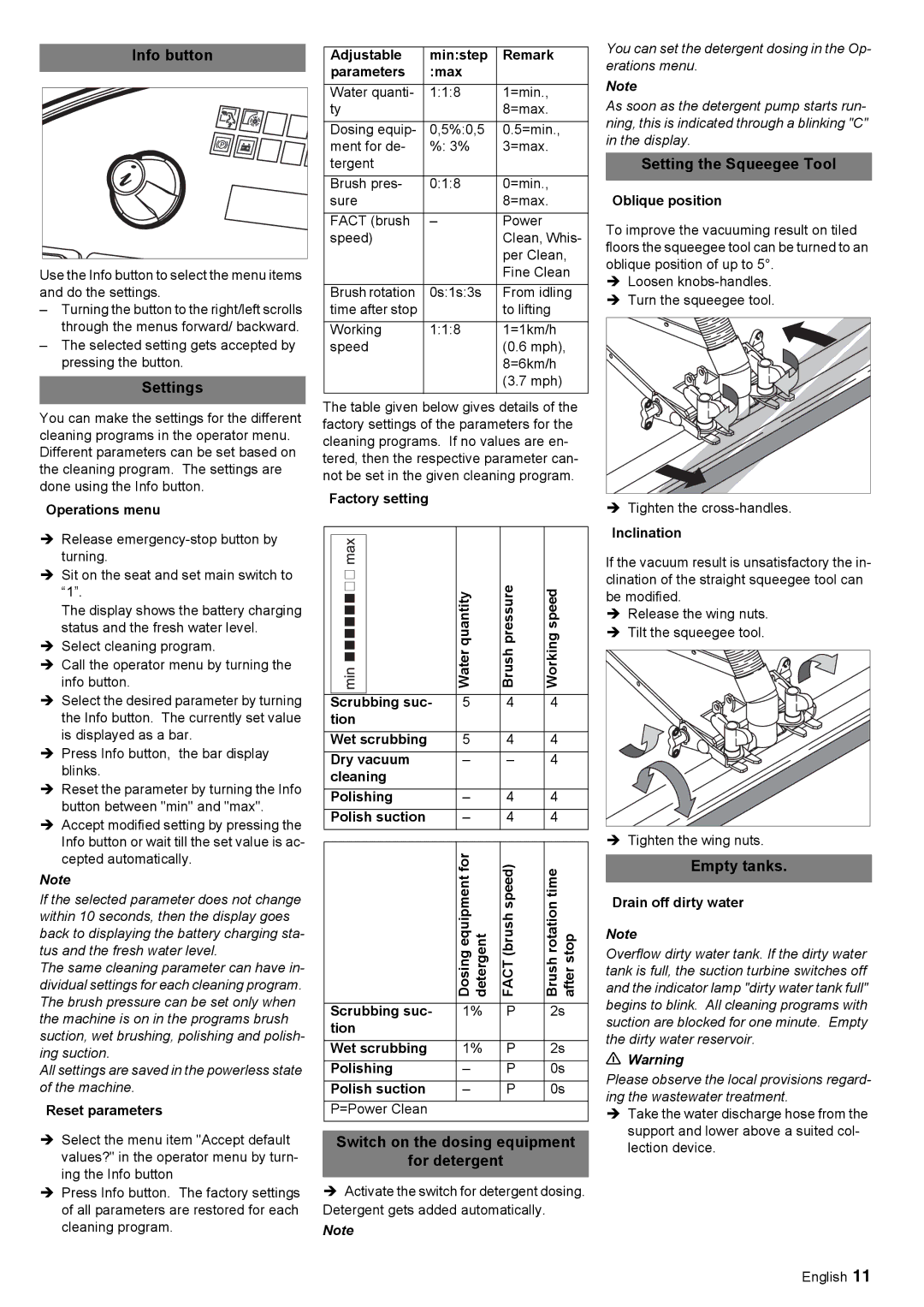 Windsor 30 Info button, Settings, Setting the Squeegee Tool, Empty tanks, Switch on the dosing equipment For detergent 