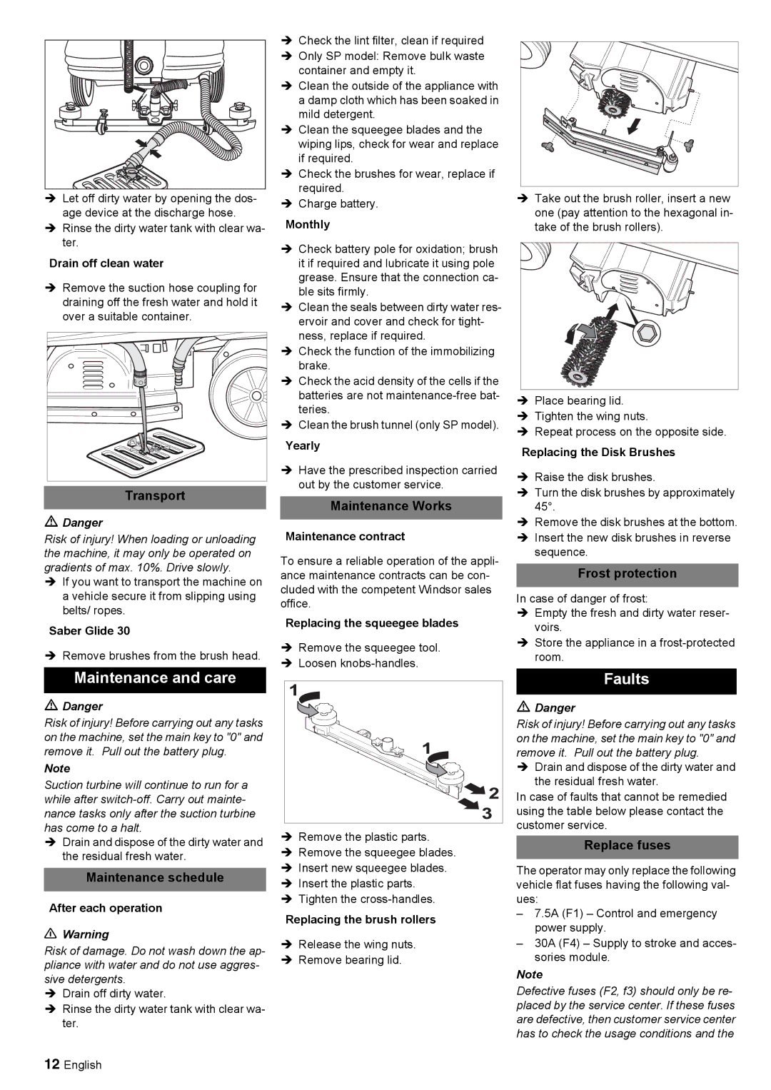 Windsor 30 SP manual Maintenance and care, Faults 