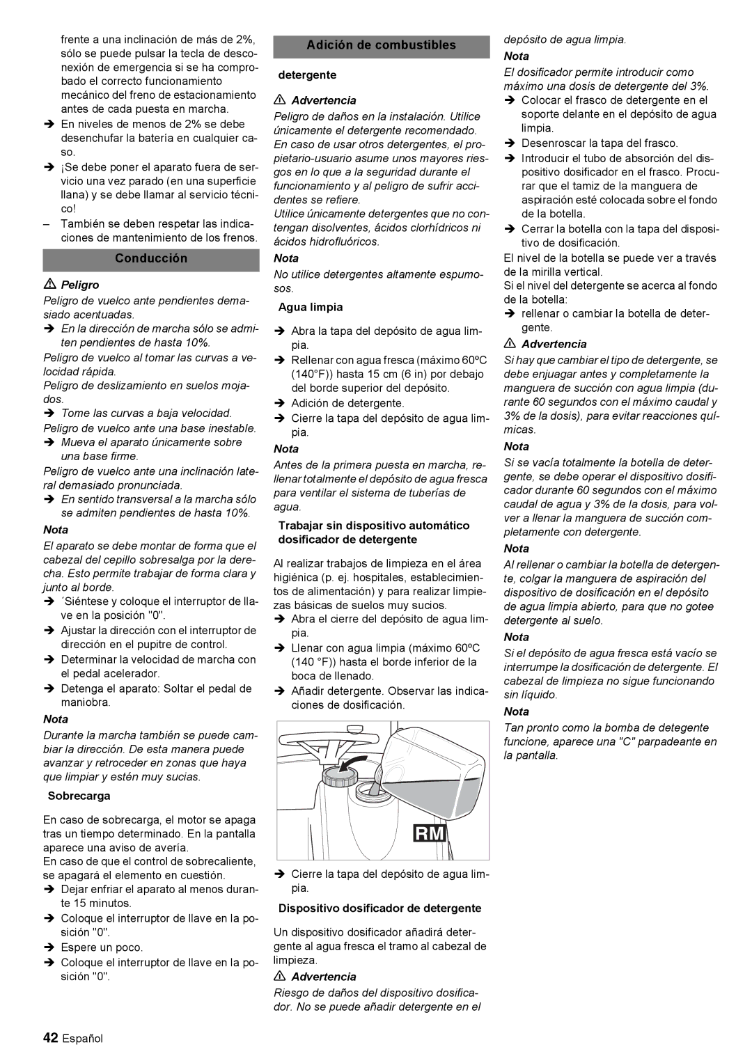 Windsor 30 SP manual Adición de combustibles, Sobrecarga, Detergente, Agua limpia, Dispositivo dosificador de detergente 