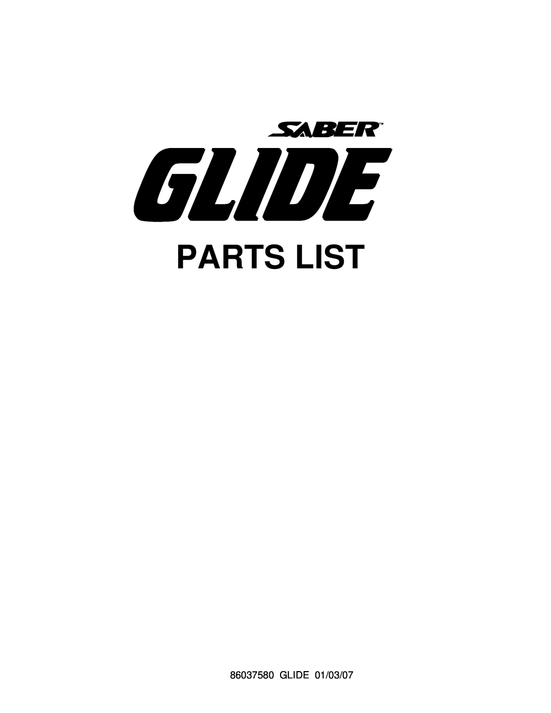Windsor 86037580 manual Parts List, GLIDE 01/03/07 