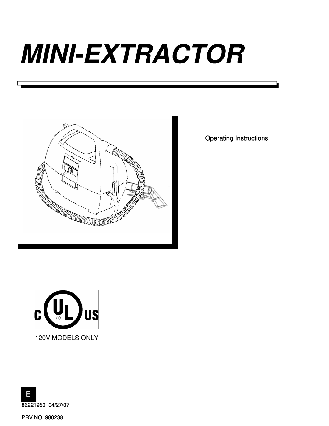 Windsor 86221950 manual Mini-Extractor, Operating Instructions GB/USA 120V MODELS ONLY 