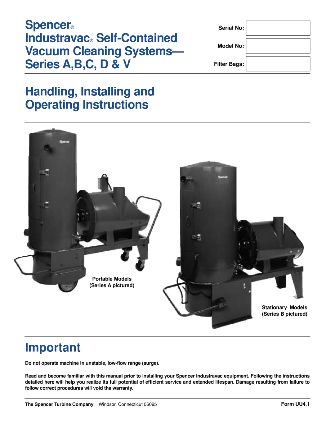 Windsor Model V operating instructions Spencer, Industravac Self-Contained, Vacuum Cleaning Systems Series A,B,C, D 