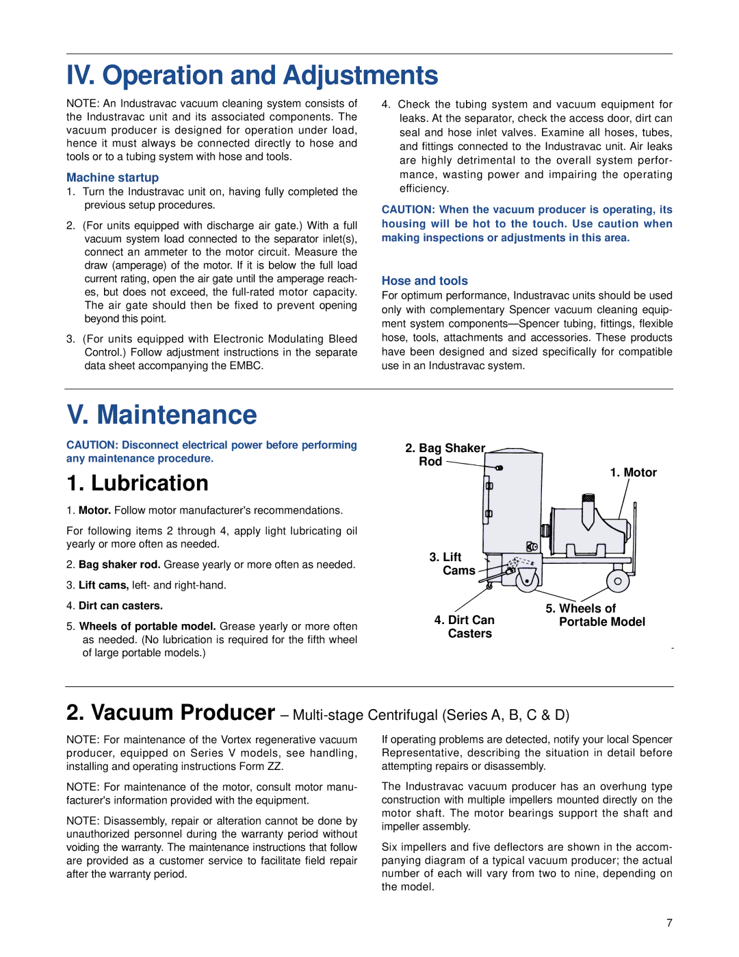 Windsor Model B, Model V IV. Operation and Adjustments, Maintenance, Machine startup, Hose and tools, Dirt can casters 