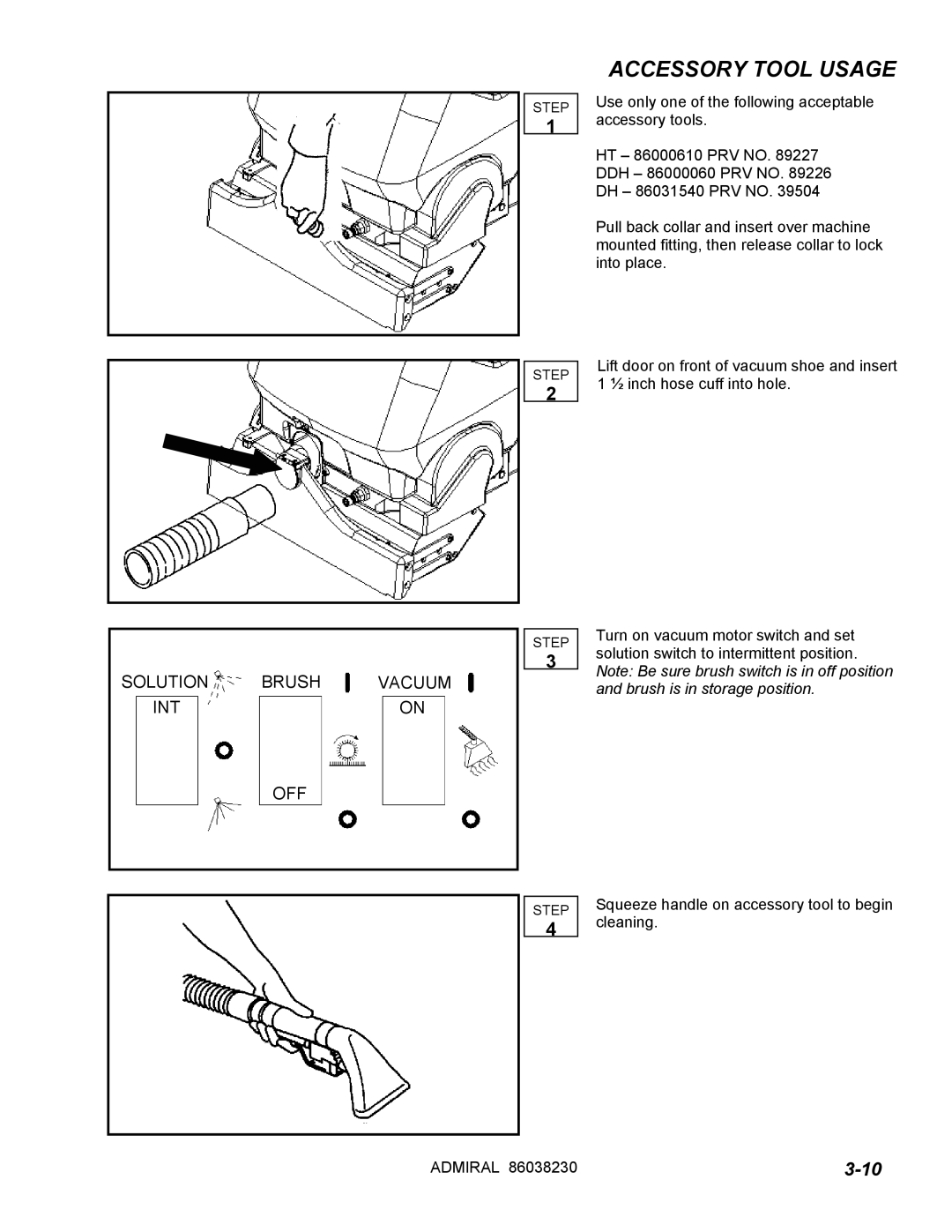 Windsor ADM8 10080170 manual Accessory Tool Usage, Solution Brush Vacuum Inton OFF 