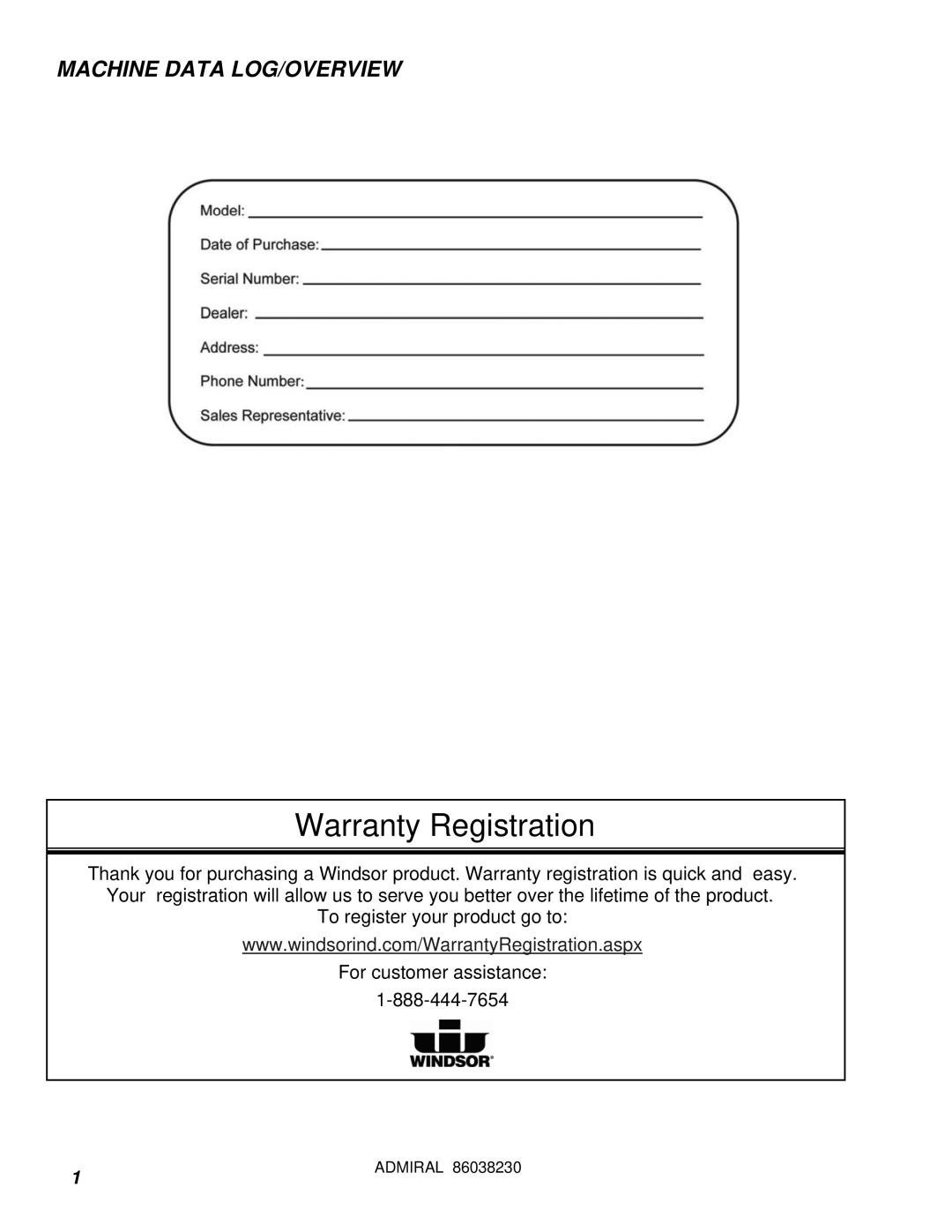 Windsor ADM8 10080170 manual Warranty Registration, Machine Data LOG/OVERVIEW 