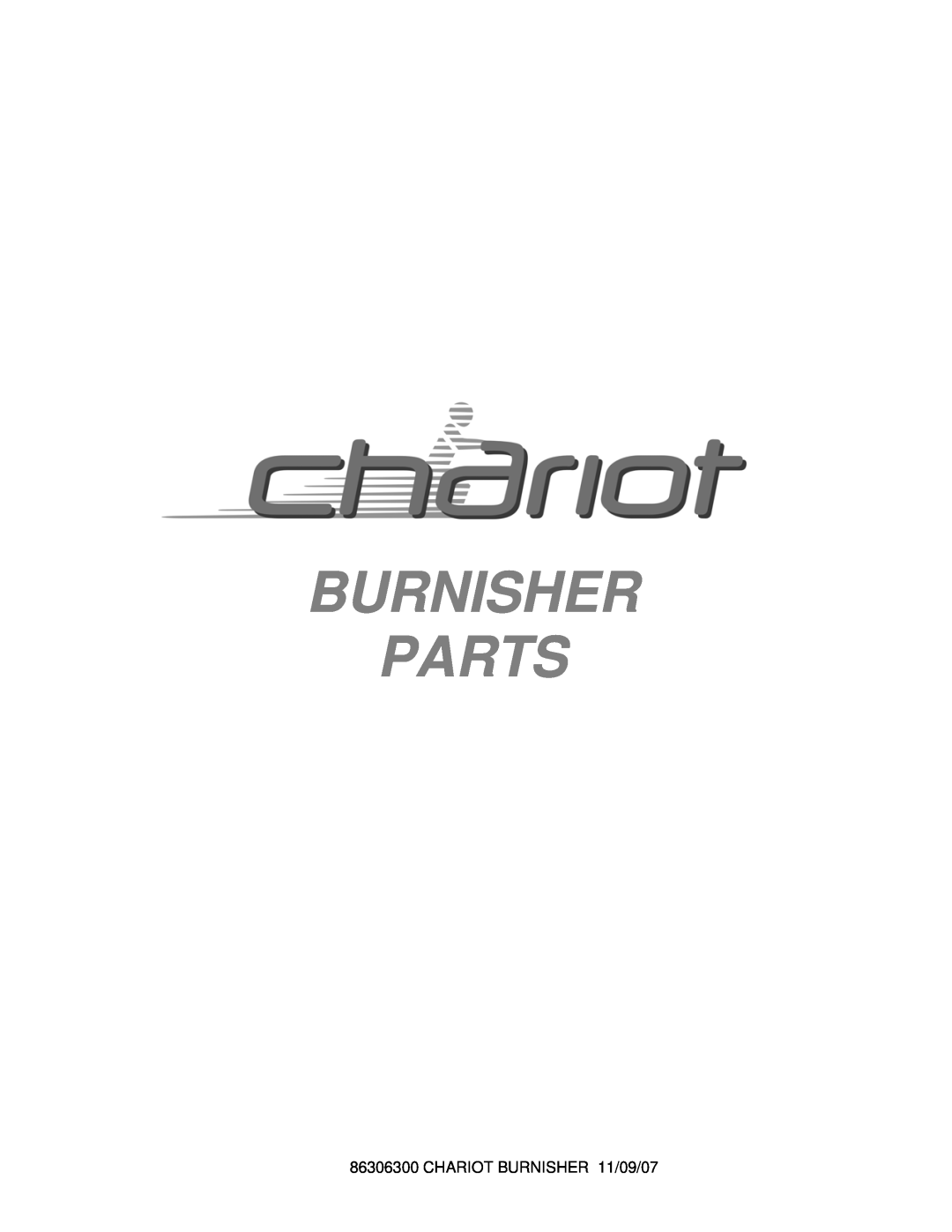Windsor CBCD20, CBE20, CB20 manual Burnisher Parts, CHARIOT BURNISHER 11/09/07 