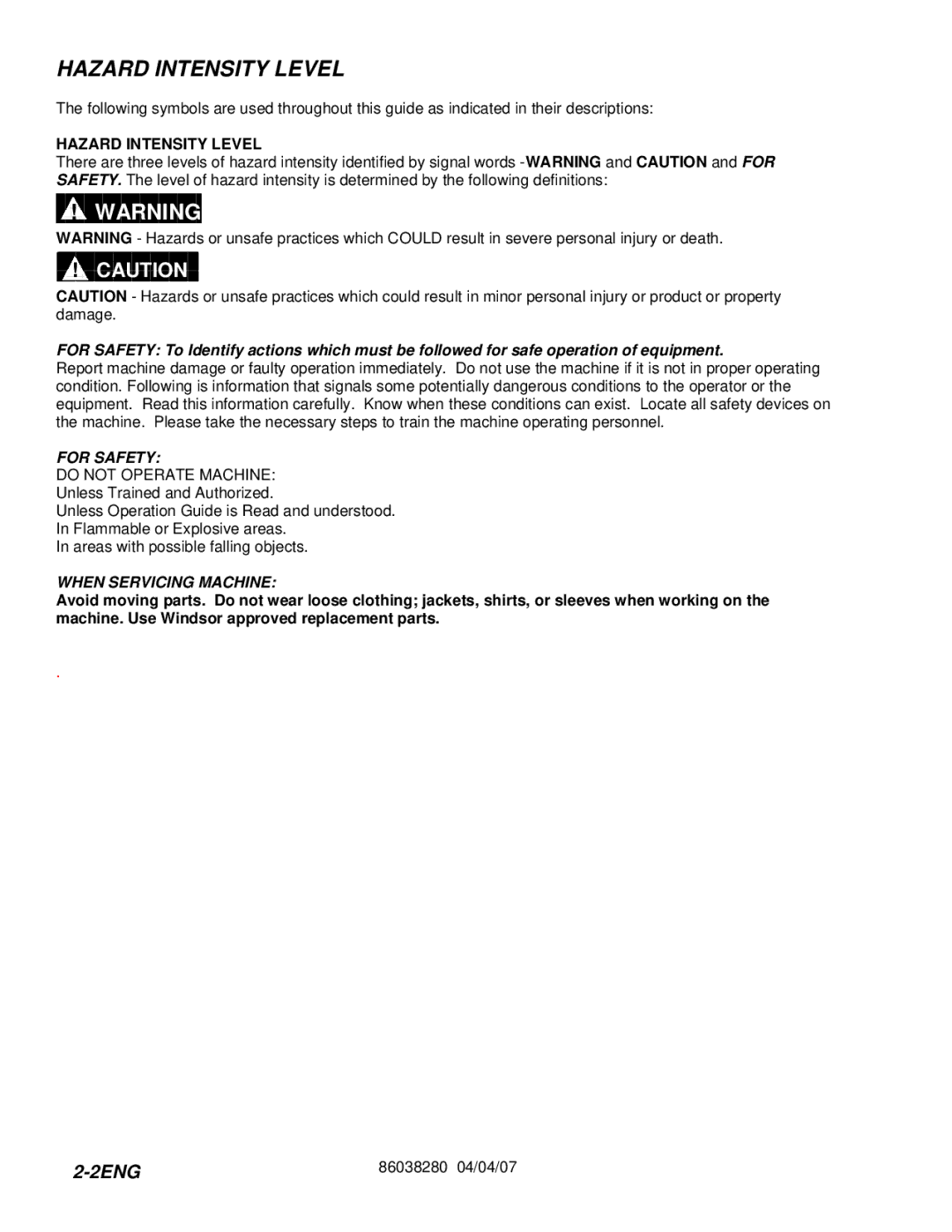 Windsor CLP12IA, CLP12IB, CLP12IE, CLP12IS manual Hazard Intensity Level, For Safety, When Servicing Machine 