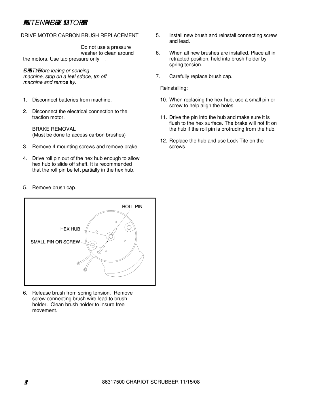 Windsor 10061090, CSX26SP, CSX24, 10061160 manual Drive Motor Carbon Brush Replacement, Brake Removal 