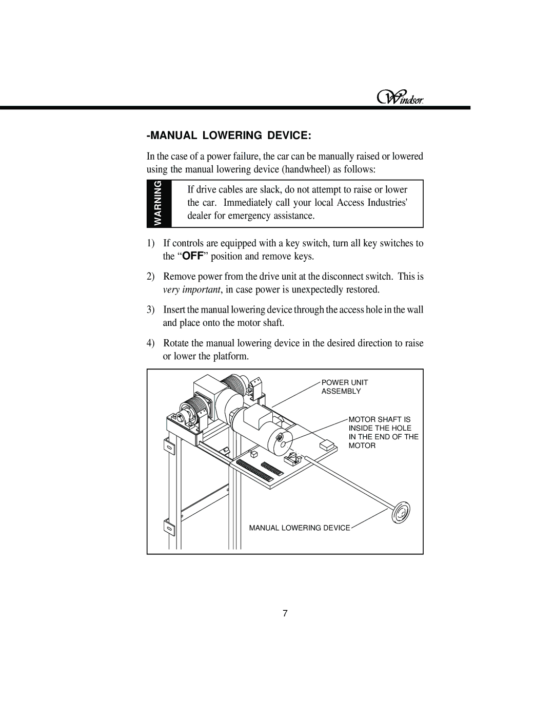 Windsor Elevator owner manual Manual Lowering Device 