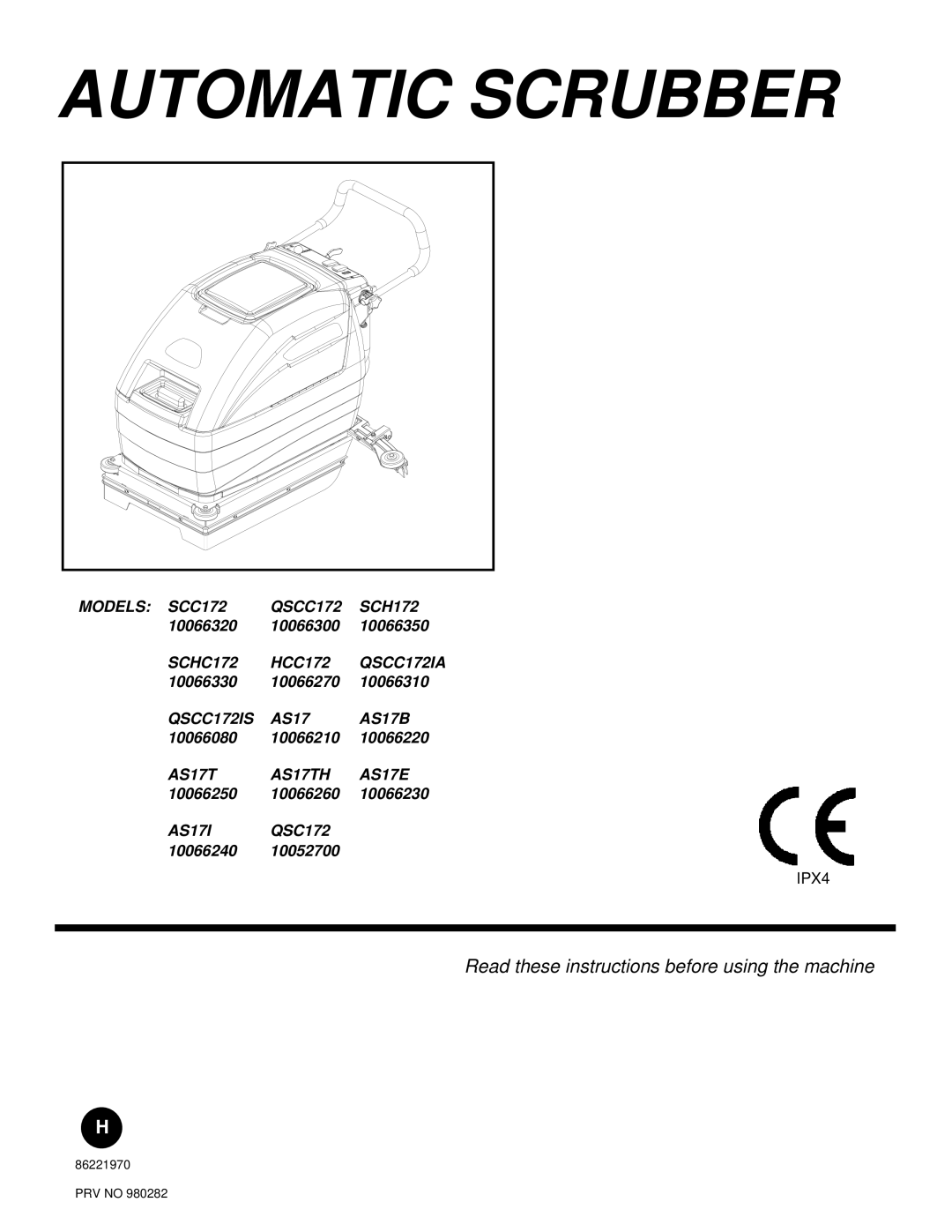 Windsor SCHC172, HCC172, SCH172, QSCC172IA, 10066320, 10066350, 10066310, 10066260, 10066240 manual Automatic Scrubber 