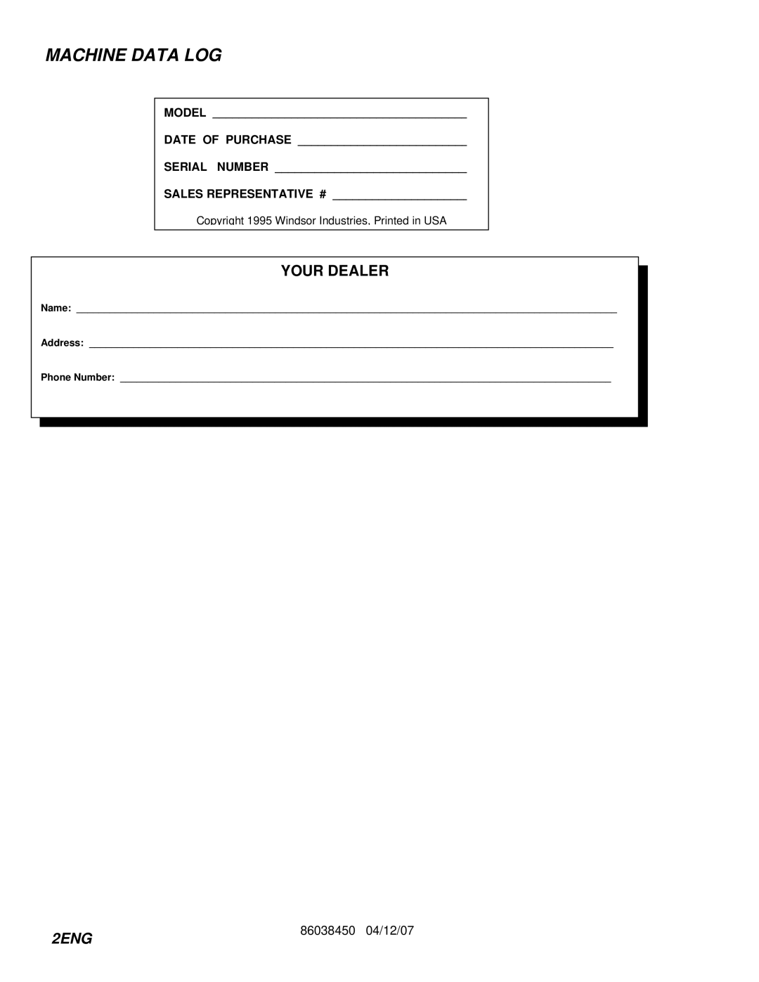 Windsor 10027110, L20T, 10027100 manual Machine Data LOG 