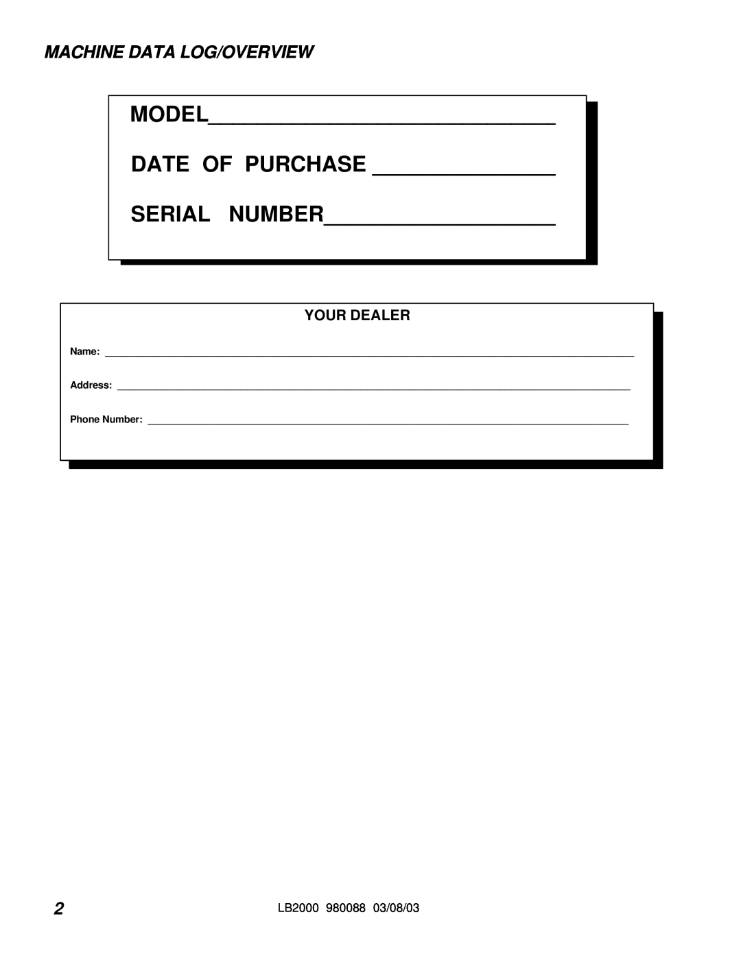 Windsor LB2000 manual Date Of Purchase, Serial Number, Machine Data Log/Overview, Your Dealer, Model 