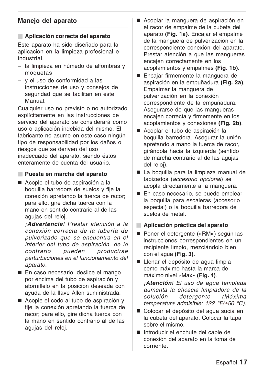 Windsor Priza manual Manejo del aparato, Aplicación correcta del aparato, Puesta en marcha del aparato 