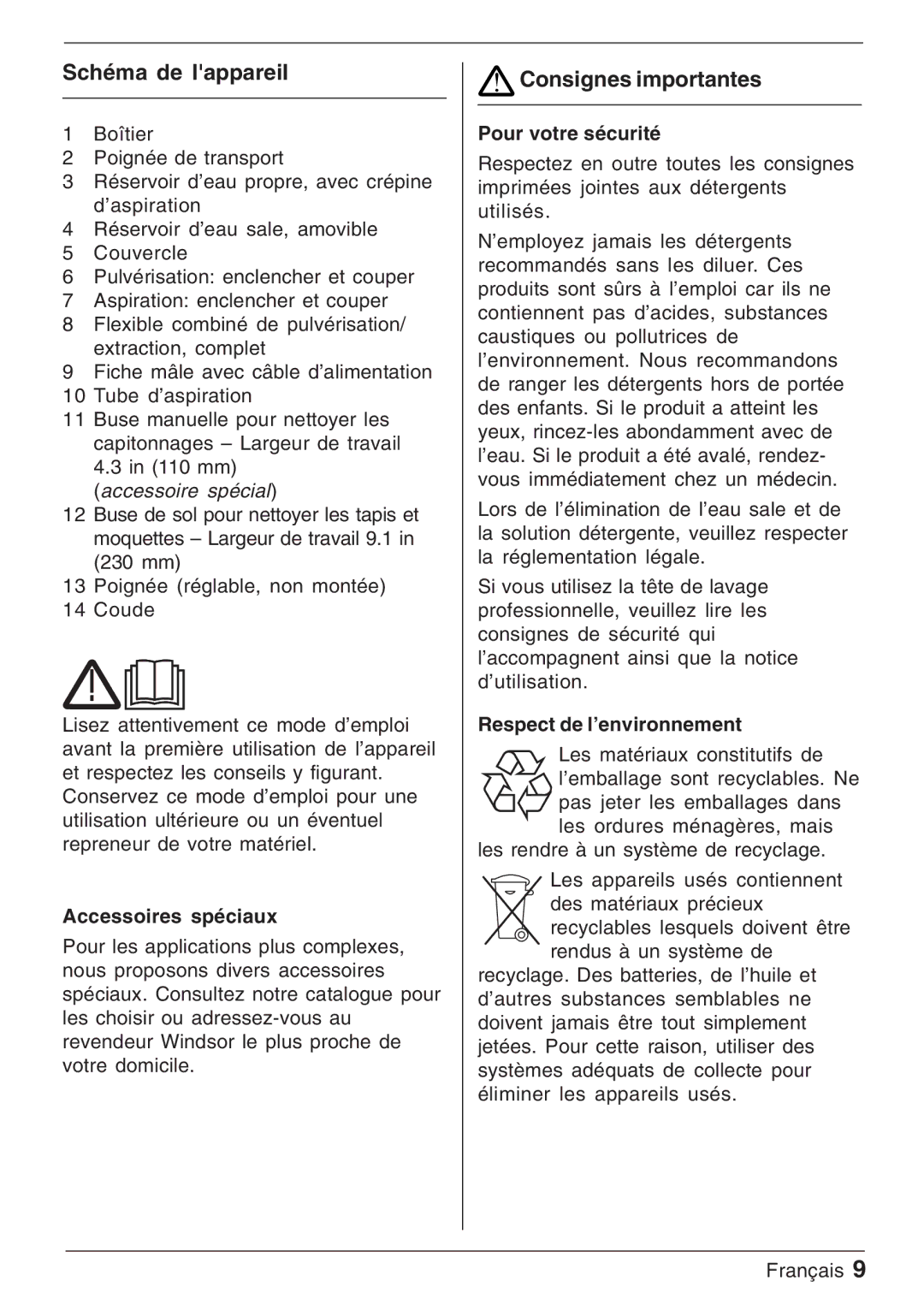 Windsor Priza manual Schéma de lappareil, Consignes importantes, Accessoires spéciaux, Pour votre sécurité 