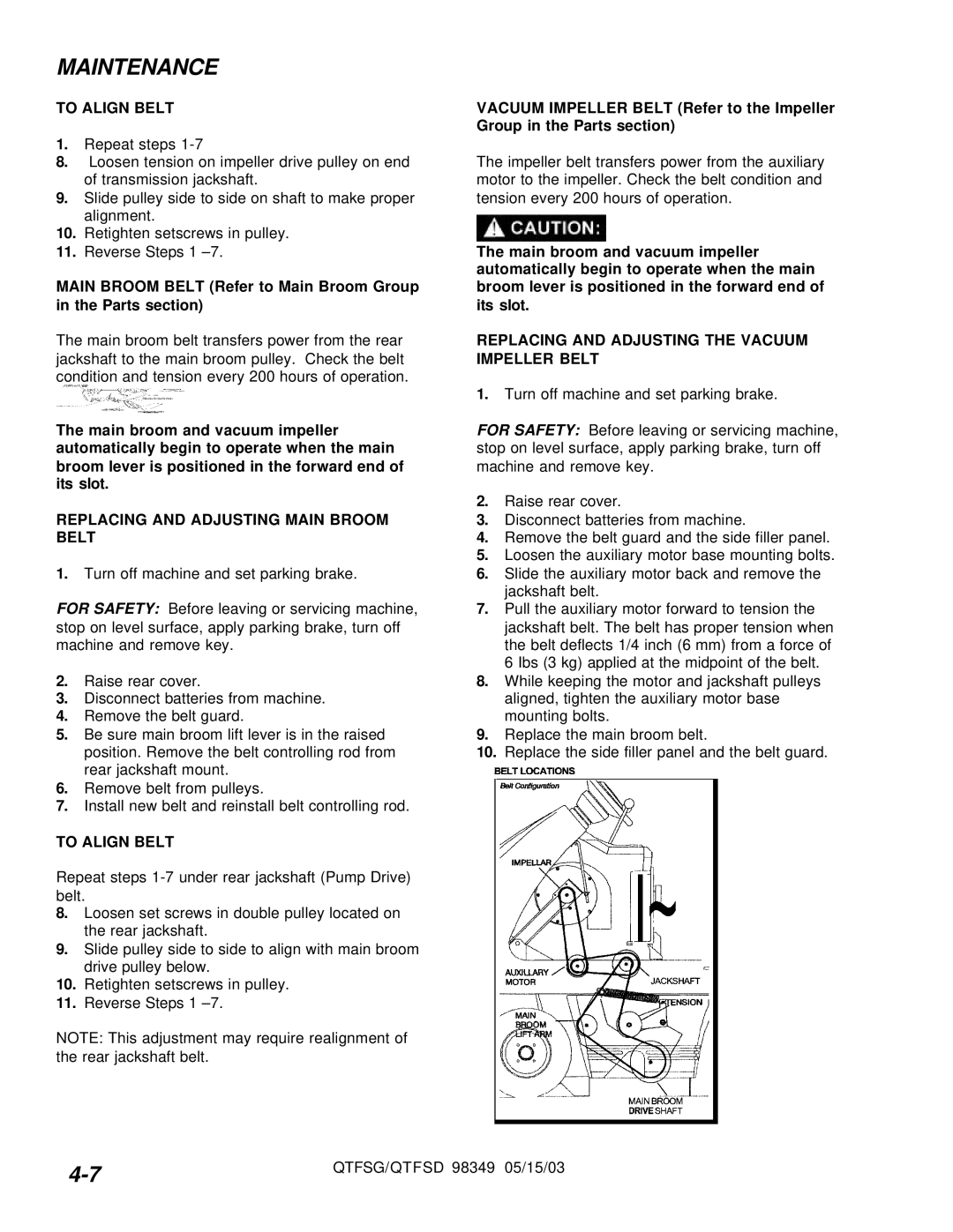 Windsor QTFSG To Align Belt, Replacing and Adjusting Main Broom Belt, Replacing and Adjusting the Vacuum Impeller Belt 