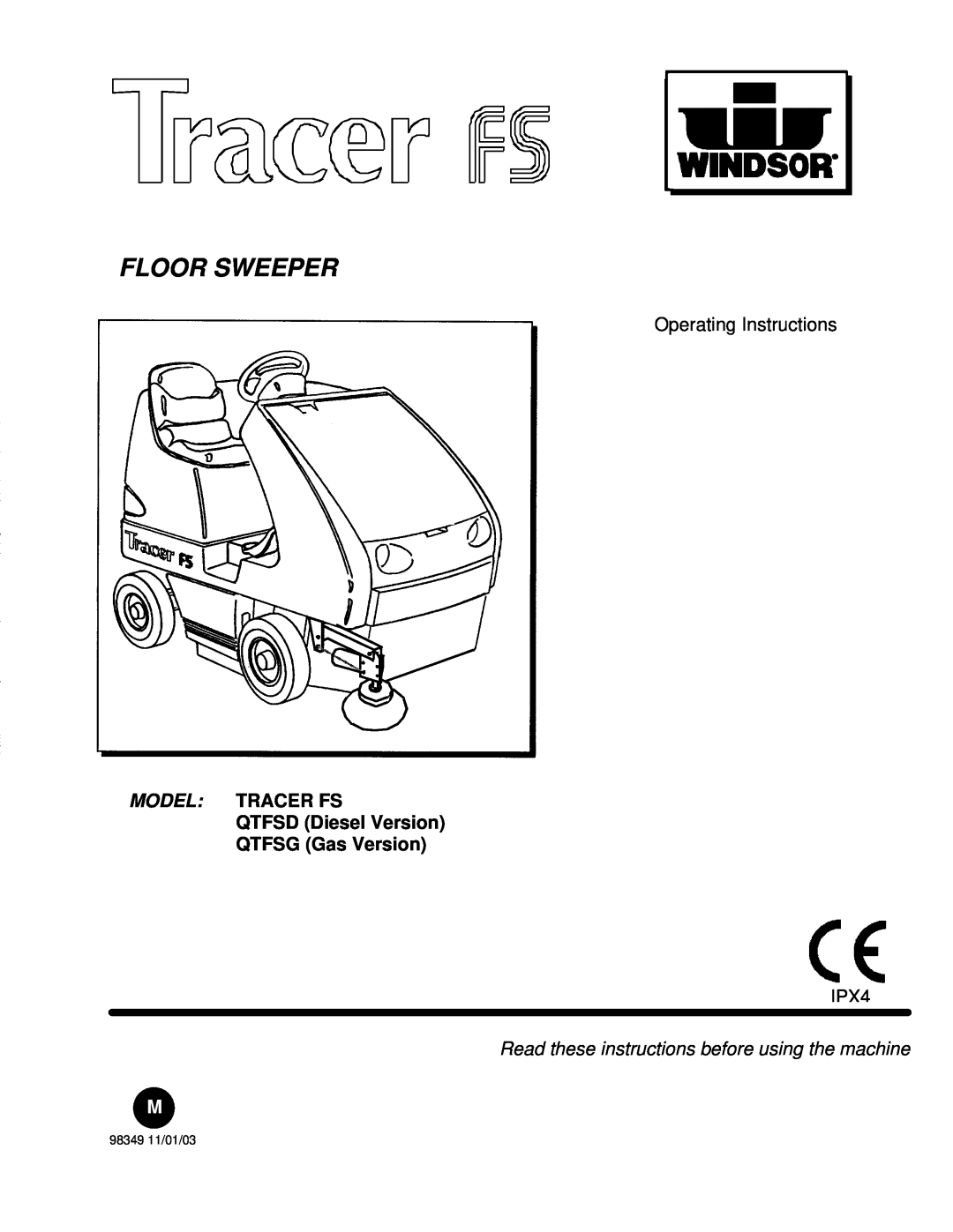Windsor manual Floor Sweeper, MODEL TRACER FS QTFSD Diesel Version, QTFSG Gas Version 