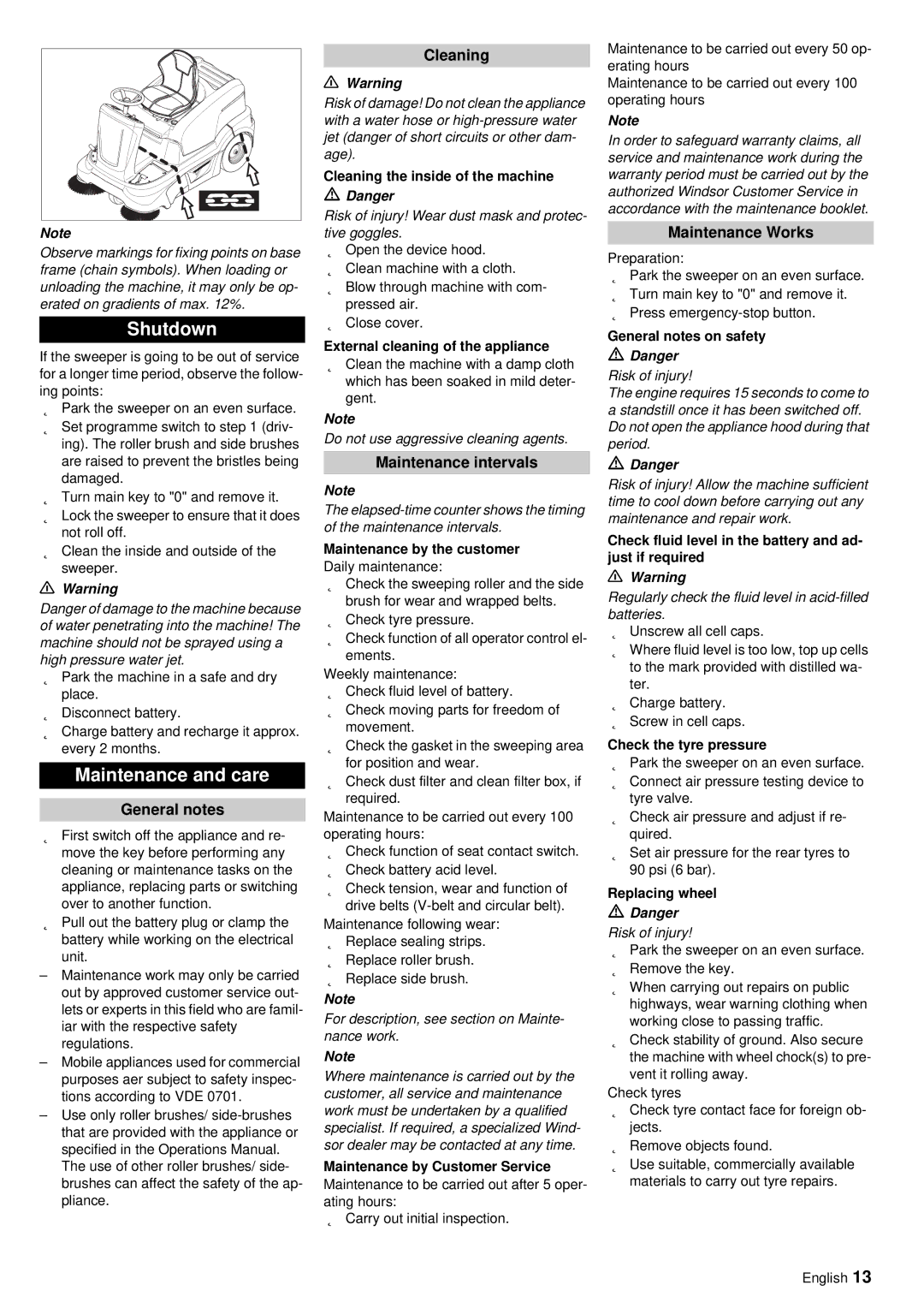 Windsor RRB 360 manual Shutdown, Maintenance and care, Cleaning, Maintenance intervals, Maintenance Works 