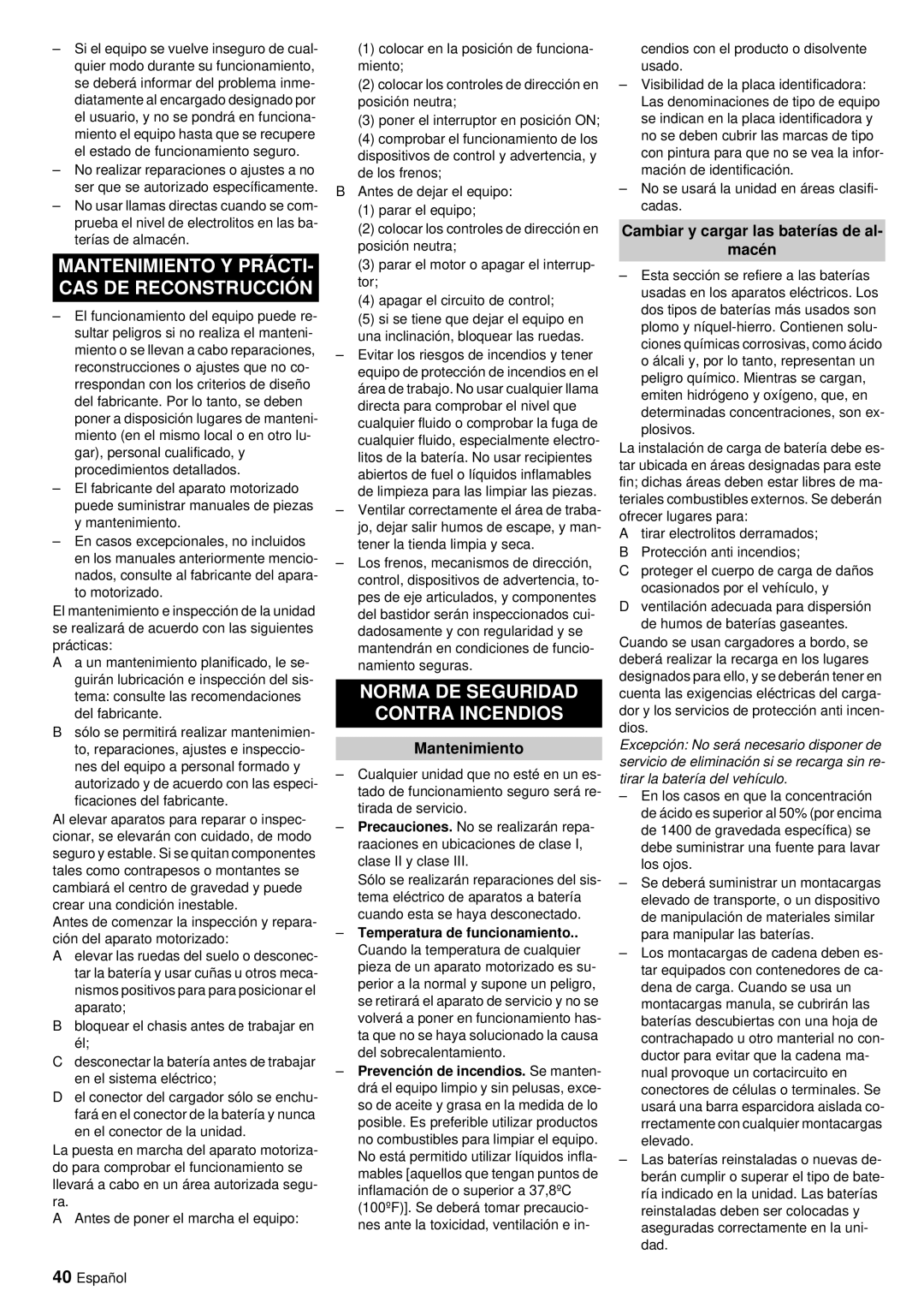 Windsor RRB 360 manual Norma DE Seguridad Contra Incendios, Mantenimiento, Cambiar y cargar las baterías de al Macén 