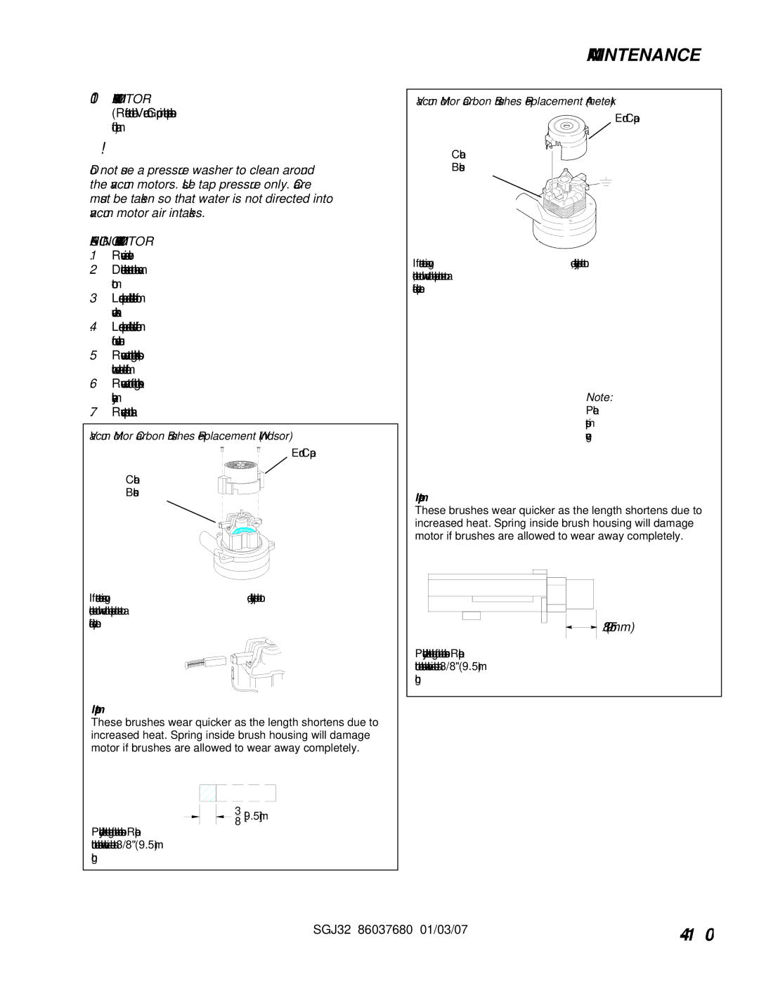 Windsor 10052530, SGJ32 operating instructions Changing Vacuum Motor 