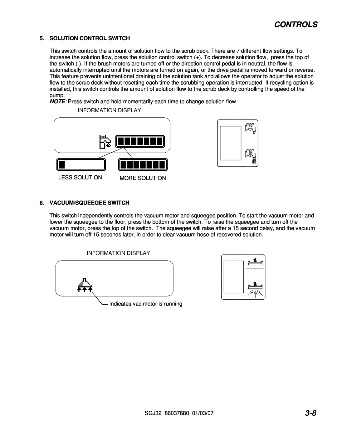Windsor 10052530, SGJ32 operating instructions Controls, Solution Control Switch, Vacuum/Squeegee Switch 