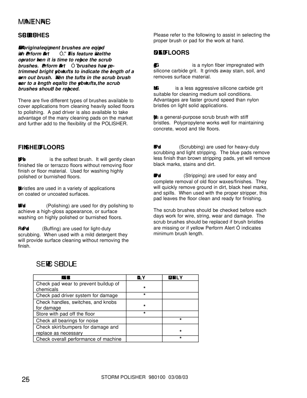 Windsor SP20X, SP13, SP17X, SPDS20, SP15 Maintenance, Service Schedule, Scrub Brushes, Finished Floors, Uncoated Floors 