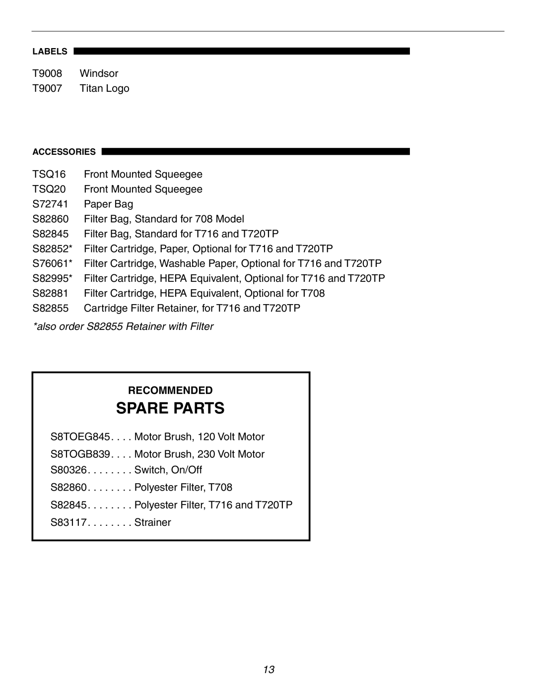 Windsor T720TP, T716IE, T708IE operating instructions Labels, Accessories 