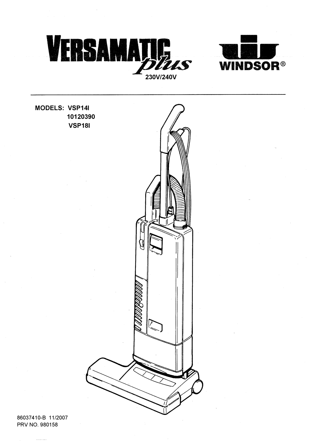 Windsor manual 230V/240VNew Text Models VSP14I 10120390 VSP18I 