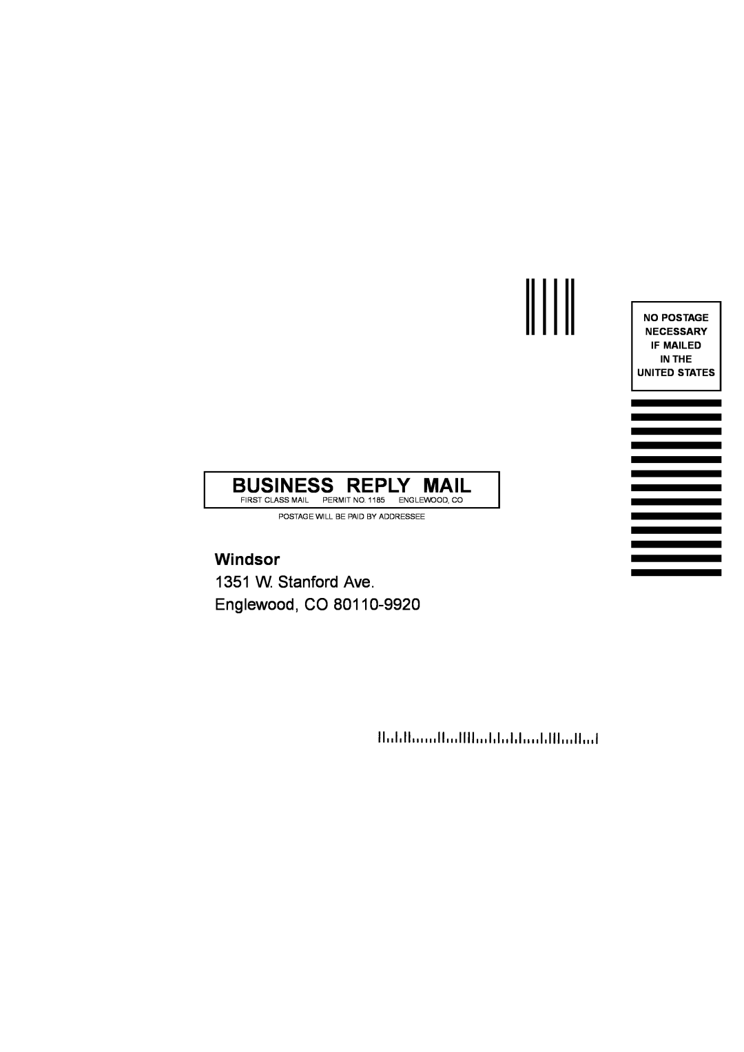 Windsor 10120300 Business Reply Mail, Windsor, 1351 W. Stanford Ave Englewood, CO, No Postage Necessary If Mailed In The 