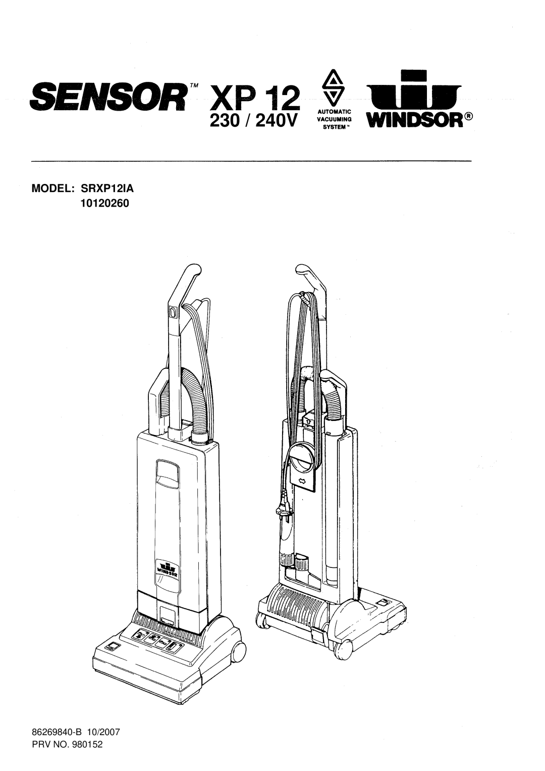Windsor 10120260 manual 230, MODEL SRXP12IA, 86269840-B10/2007 PRV NO 