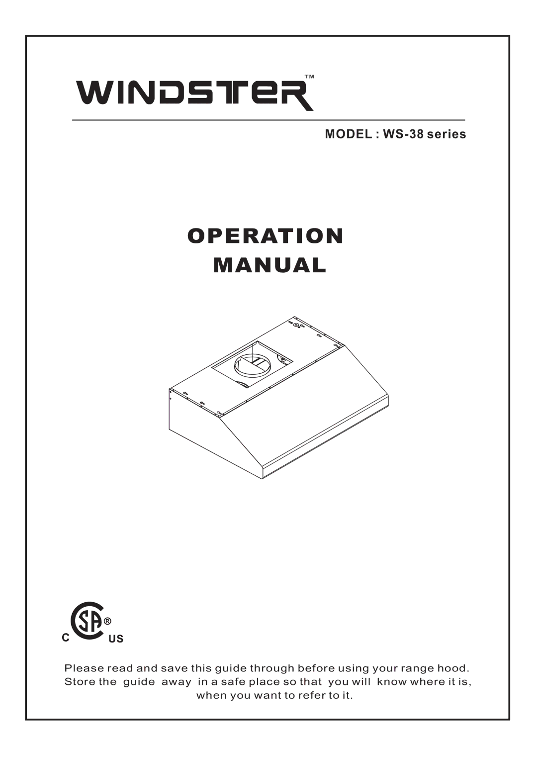 Windster WS-38 manual Operation Manual 