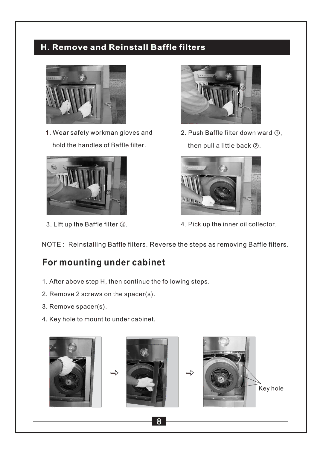 Windster WS-38 manual For mounting under cabinet, Remove and Reinstall Baffle filters 