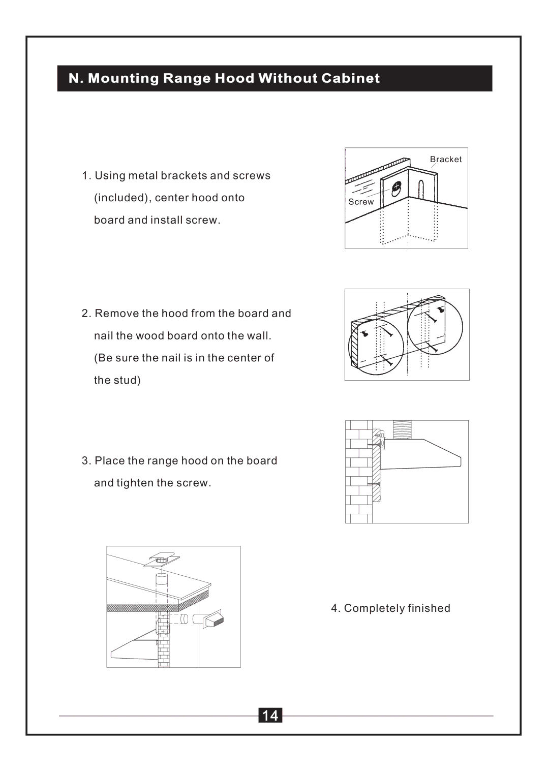 Windster WS-38 manual Mounting Range Hood Without Cabinet 